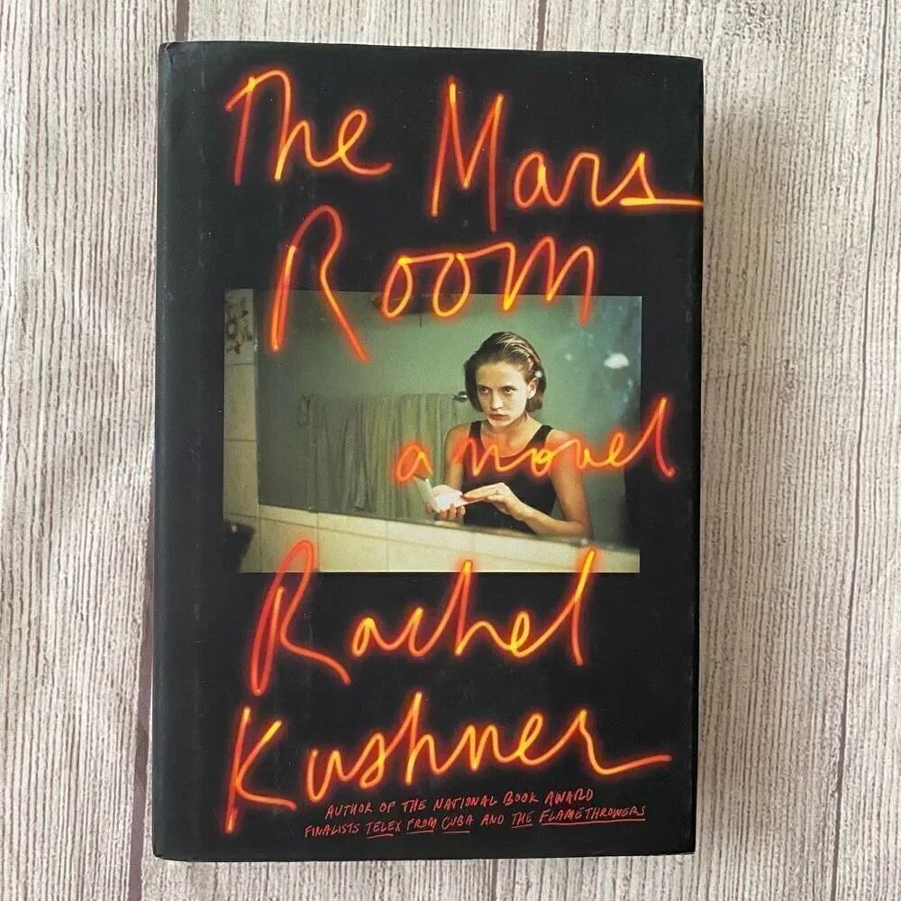 The Mars Room by Rachel Kushner hardback book literary fiction novel